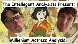 Millennium Actress: The Ultimate Analysis