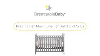 Breathable&trade; Mesh Liner for Solid End Cribs