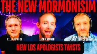 Kelly Powers & Aaron Shafovaloff Refuting Jacob Hansen on the Bible and the New Mormonism Beliefs