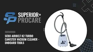 SEBO AIRBELT K2 TURBO CANISTER VACUUM CLEANER - ONBOARD TOOLS