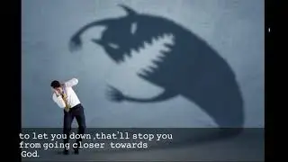 Greatest spiritual motivation video ; Overcoming fear in life
