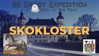 Skokloster Slott SR Ghost Expeditions