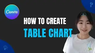 How to Create a Table Chart in Canva | Easy Step-by-Step Tutorial 📊✨ #CanvaTips #DesignHacks