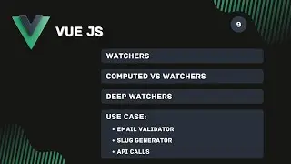 Vue JS 3 in Hindi  #9 Watchers, deep watchers & computed vs watchers