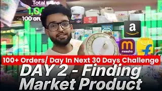 How to Find Winning Products for 100+ Orders Daily | Meesho, Flipkart, Amazon Product Research 2025