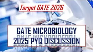 GATE XL Microbiology 2025 Paper Discussion | Official Answer Key & Difficulty Analysis