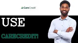 How To Use CareCredit At Walmart (2025)