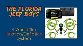 Florida Jeep Boys Review RhinoUSA's 4-Wheel Tire Inflation/Deflation System
