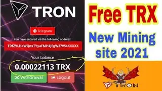 TRX New Mining Site 2021 | free TRX mining | free Tron mining site | new Tron site |