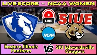 🔴 Eastern Illinois Panthers vs SIU Edwardsville Cougars | NCAA Women&rsquo;s Basketball  Live Score Dec 18