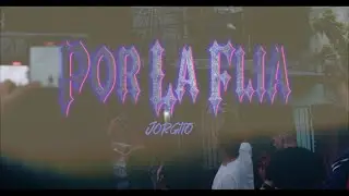 JORGITO - POR LA FLIA (VIDEO OFICIAL)