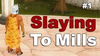 Hitting the Rare Drop Table - Slaying To Mills #1