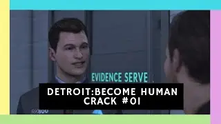 Detroit:Become Human on Crack [Connor and Hank] #001
