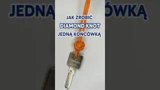 Jak zrobić DIAMOND KNOT jedną końc&oacute;wką- tutorial