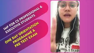 Imp Update | Pre Test Exam | One Day Orientation Program | CS Executive & Professional | June 2021