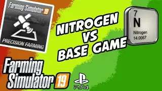 Base Game Versus Precision Farming Nitrogen Comparison | Farming Simulator 19
