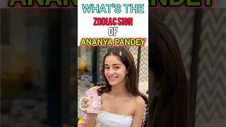 Ananya pandey ka zodiac sign #ananyapandey #bollywood #zodiacsign #astrology #bollywoodastrology