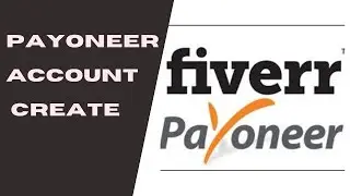 Payoneer Account Creation for Fiverr payment method - LEDP HSL - RAN 109 - 13 October 2020 - Day 50