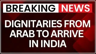 Arab Dignitaries From Palestine, Saudi, Egypt, Sudan To Visit India Soon | Latest News | NewsX