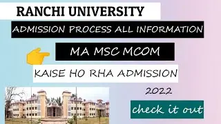 RANCHI UNIVERSITY PG ADMISSION PROCESS MA MSC MCOM ADMISSION PROCESS ALL INFORMATION