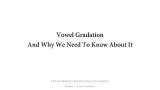 Chapter 7: The Cambridge Introduction to Sanskrit