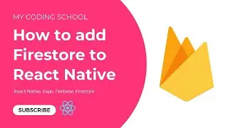 How to Add Firestore to React Native