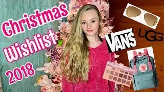Christmas Wish List 2018 | Teen Gift Guide with Princess Ella