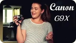 Canon PowerShot G9X (Unboxing&Test)❤НОВАЯ КАМЕРА(распаковка и тестирование)❤Людмила Микитюк