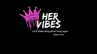Her Vibes Online Etiquette Seminar Promo &ldquo;What is Etiquette, Self Care & Love? 