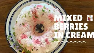 How to make Mixed Berries in Cream in 2021 - Easy Method