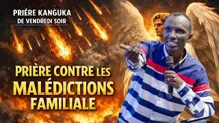 PRIÈRE KANGUKA DE VENDREDI SOIR LE 23/01/2026 par CHRIS NDIKUMANA