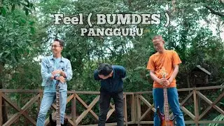 PANGGULU - FEEL ( BUMDES ) Official Music Video