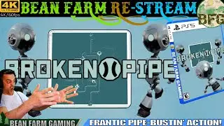 Broken Pipe Gameplay (PS4/PS5) Restream [VoD]