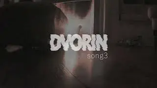 dvorin song3