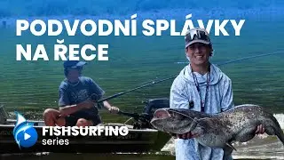 SUMCI NA PODVODN&Iacute; SPL&Aacute;VKY 1/2 | Lov na řece | Jakub Holubec | sumcařina | Fishsurfing Series 3/2024