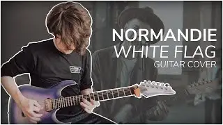 Normandie - White Flag Guitar Cover