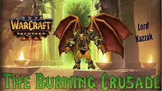 Warcraft 3 custom map - The Burning Crusade - Hellfire Citadel: Lord Kazzak