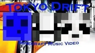 Tokyo Drift Minecraft Music Video