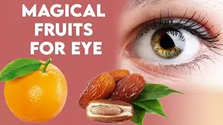 Magical drink to protect eyes and repair vision, fruits for eyesight improvement