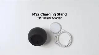 How to install MS2 Charging Stand for MagSafe Charger