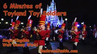 6 Minutes of Toyland Toy Soldiers, from Magic Kingdom's Christmas Parades