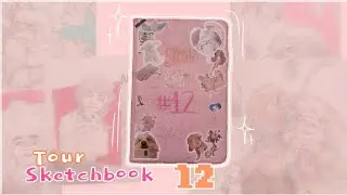 SKETCHBOOK #12 TOUR!!🌺✏️