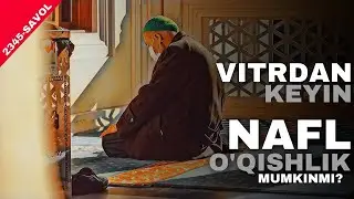 Vitrdan keyin nafl o'qish joizmi | 2345-Savol | Shayx Abdulloh Zufar