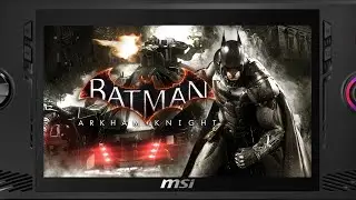 Batman: Arkham Knight / MSI Claw A1M Ultra 5 135H / Lowest power usage