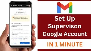 How To Set Up Supervision In Google Account | Gmail Supervison