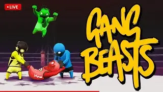 Gang Beasts Live | Funny Fighting Game with Friends | Chaos Gameplay Live India