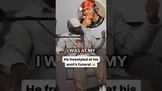 He Freestyled At His Aunt's Funeral 😂