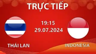 🔴RELIVE | THAILAND - INDONESIA | CHUNG KẾT BĐ NAM | TRẬN CHIẾN CUỐI C&Ugrave;NG MANG T&Iacute;NH QUYẾT ĐỊNH
