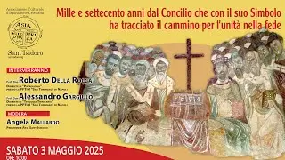 Nicea • 1700 anni dal Concilio che con il suo Simbolo ha tracciato il cammino per l'unità nella fede