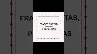 Frases curtas, por&eacute;m profundas. #motivacional #reflex&atilde;o